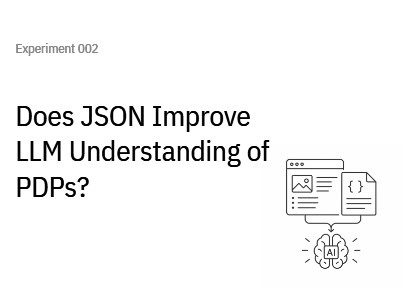 Thumbnail for the post about how JSON can improve PDP visibility on LLMs